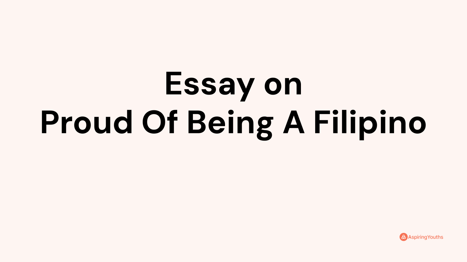 essay proud to be a filipino