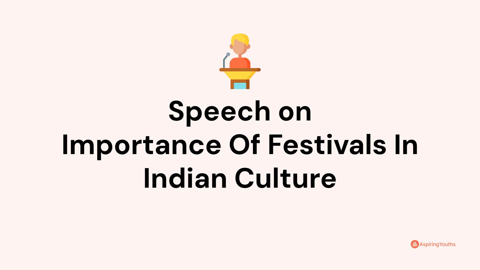 speech-on-importance-of-festivals-in-indian-culture