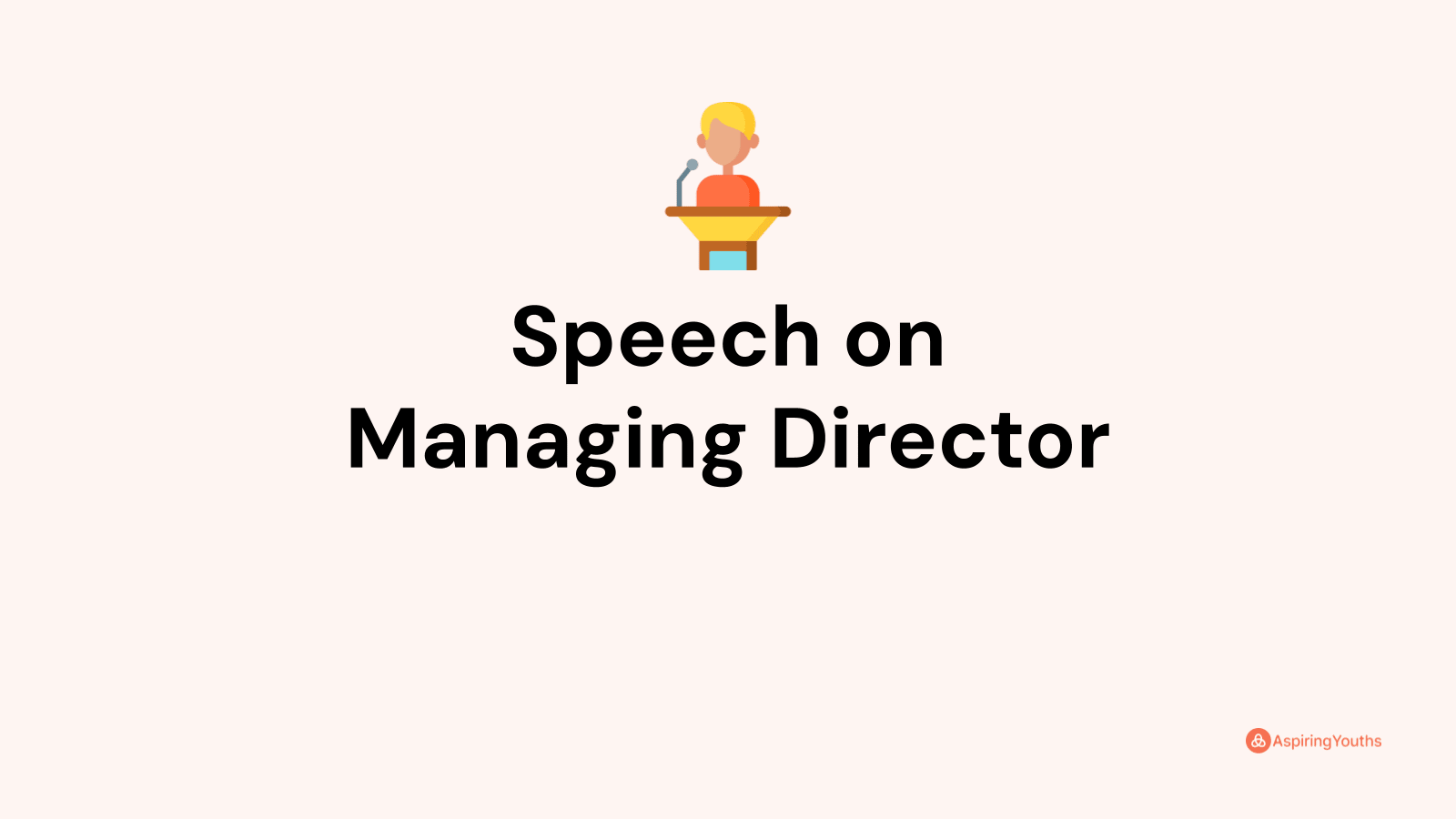 Speech on Managing Director