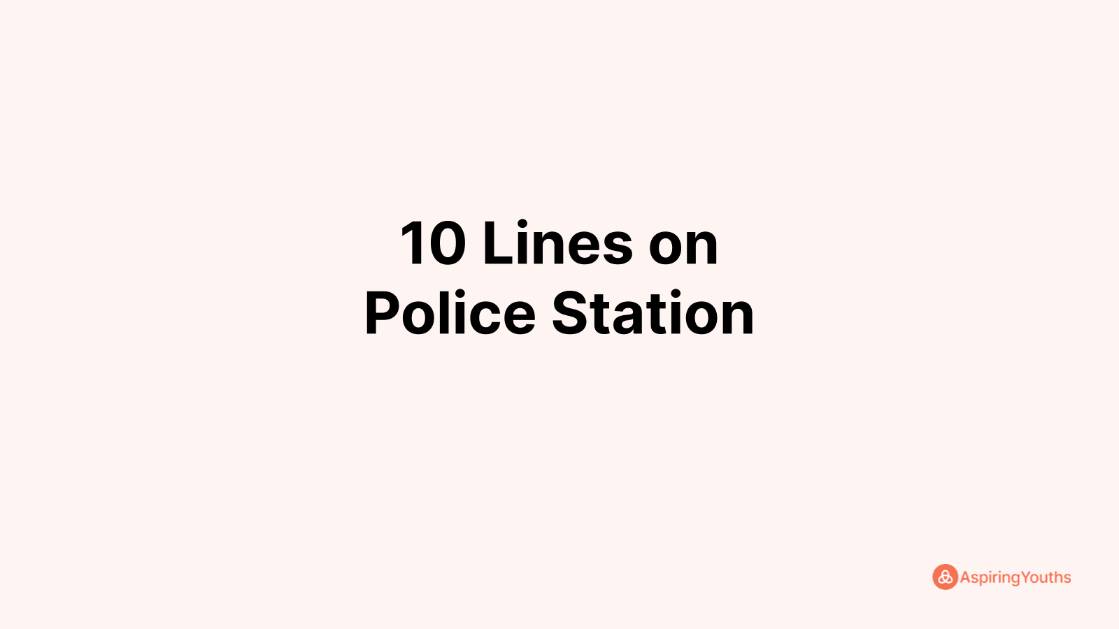 write-10-lines-on-police-station