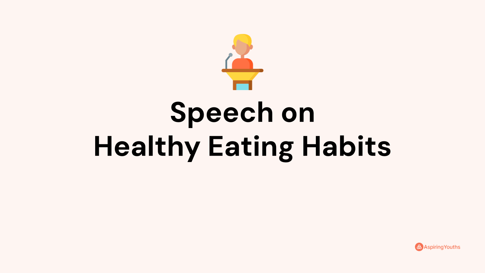 a speech on healthy eating habits