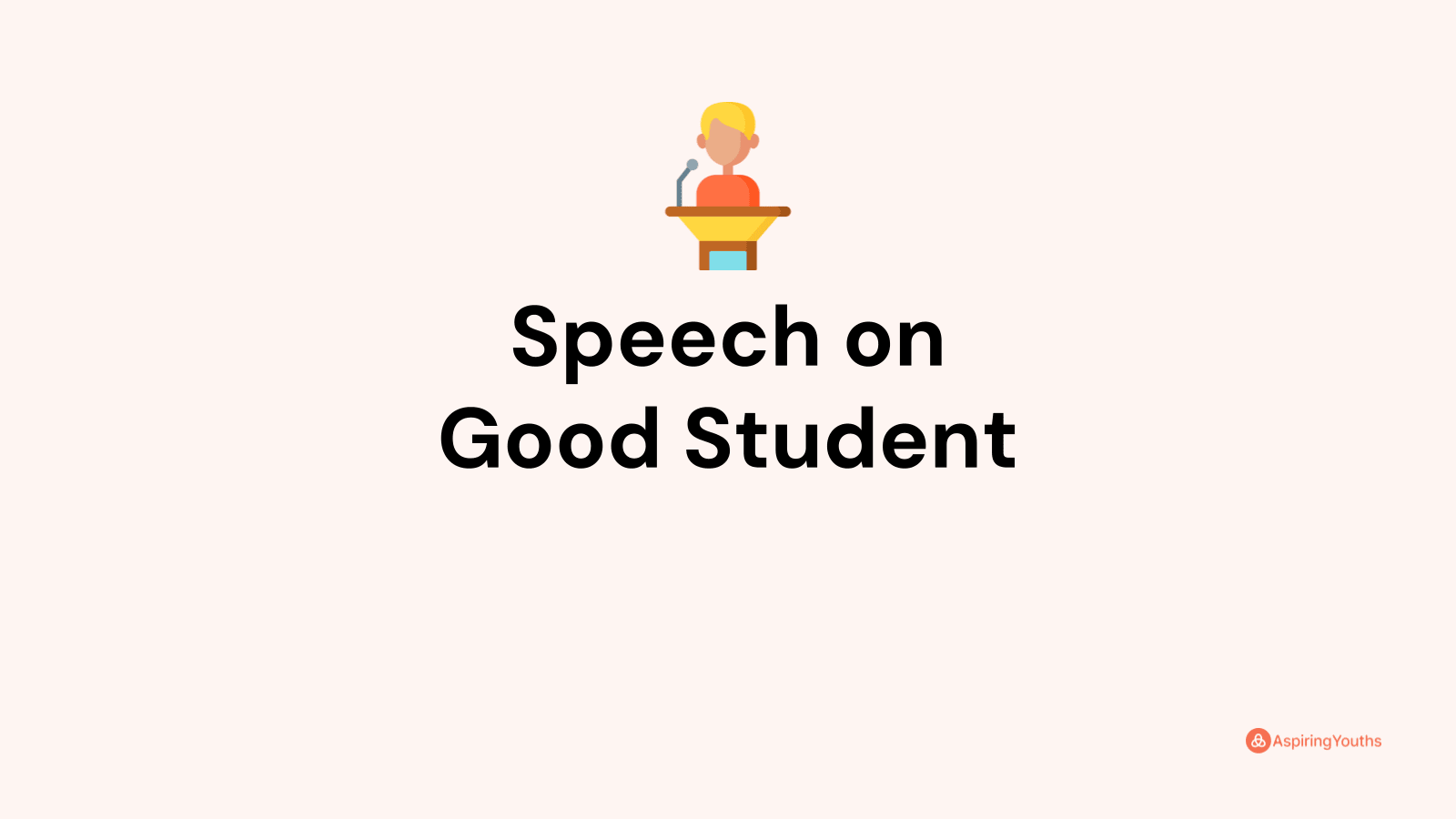 how to write a good student government speech