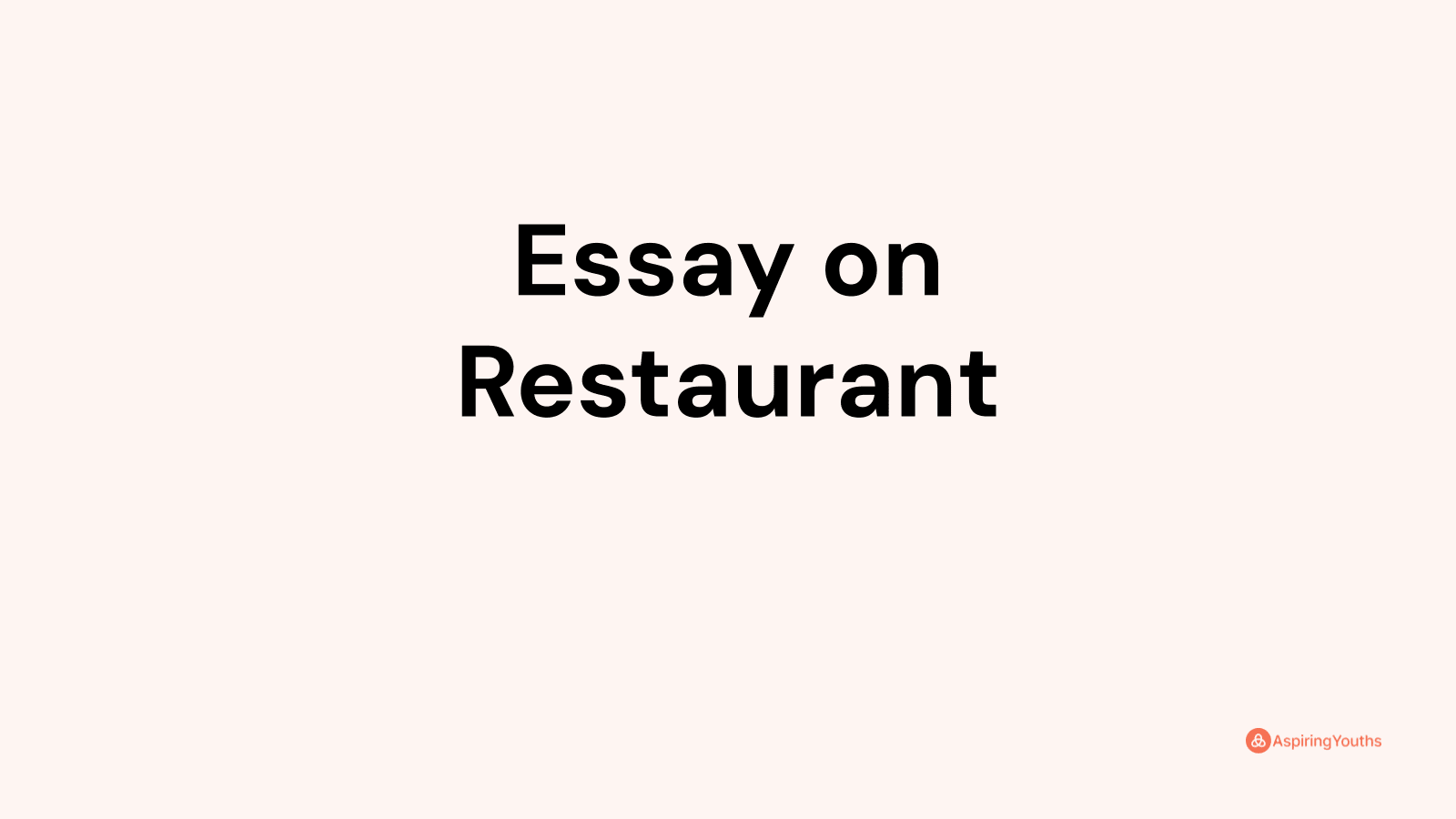 essay about a restaurant you visited