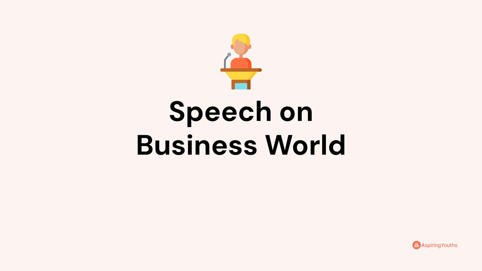 speech on business world