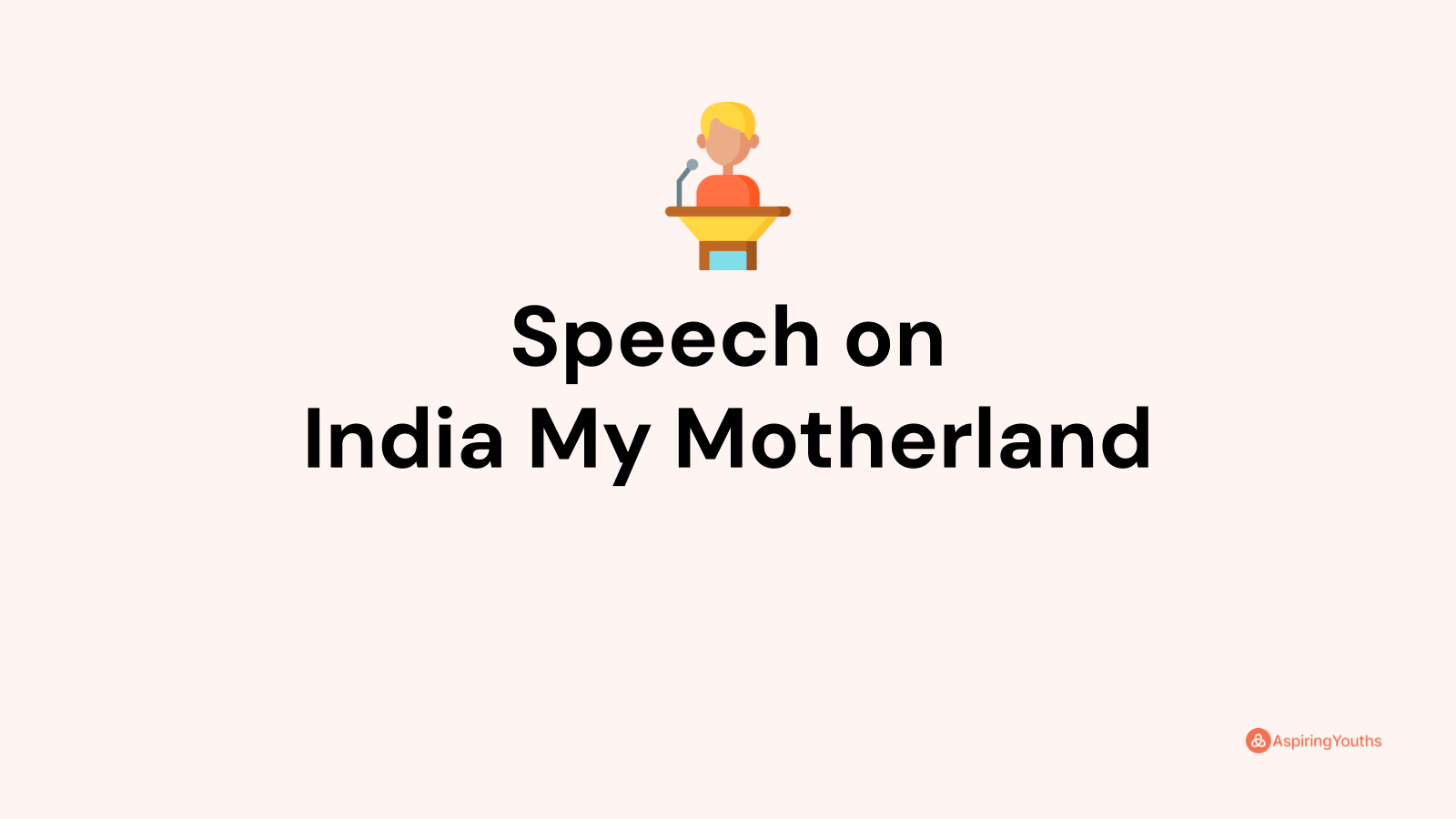 speech on india my beloved motherland