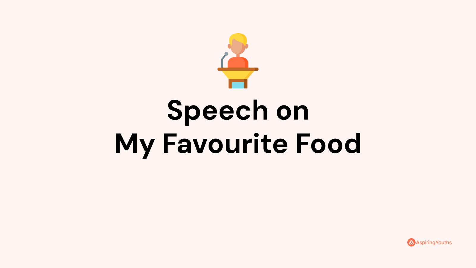 Speech on My Favourite Food