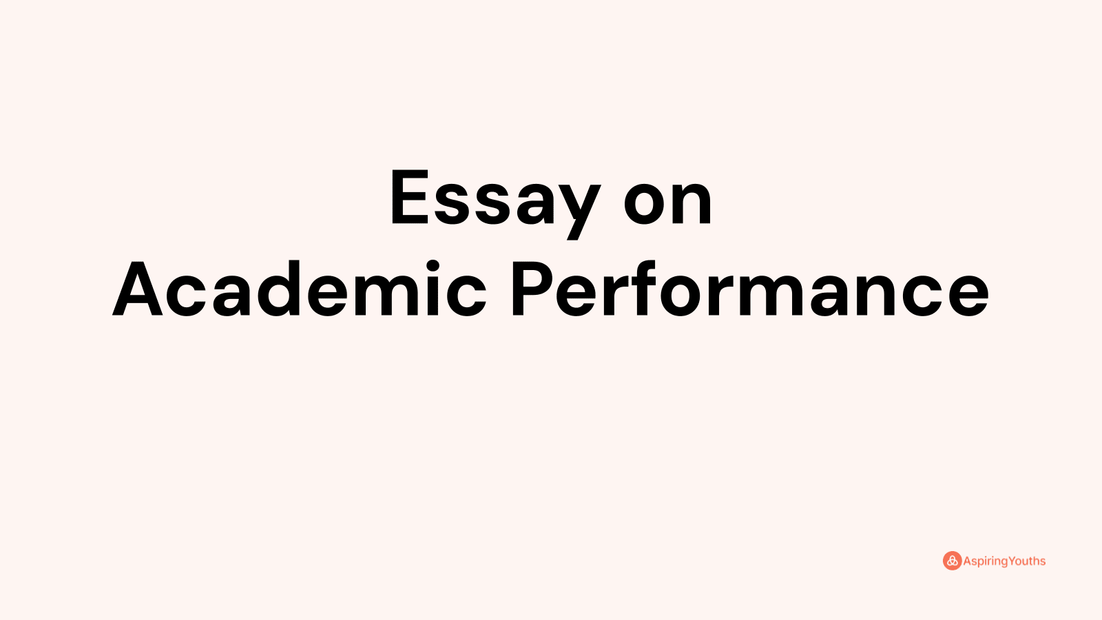 essay-on-academic-performance