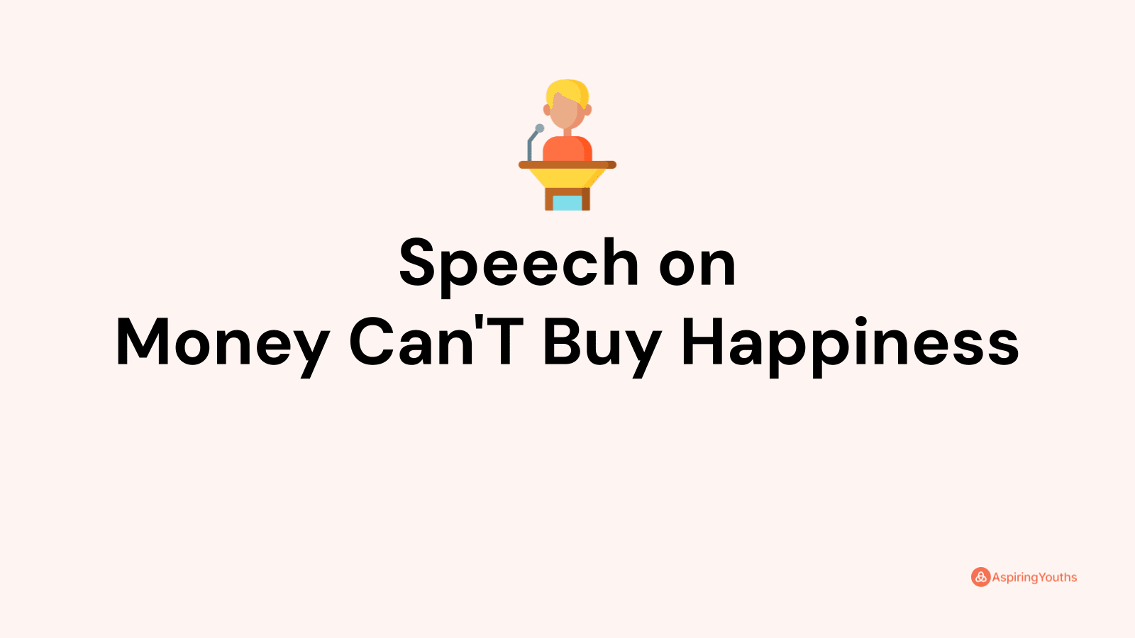 speech-on-money-can-t-buy-happiness