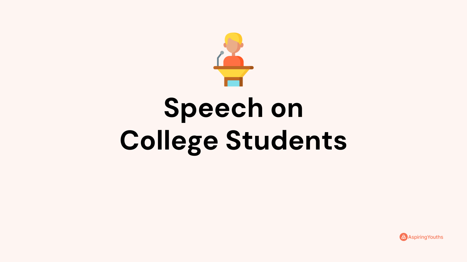 Speech on College Students