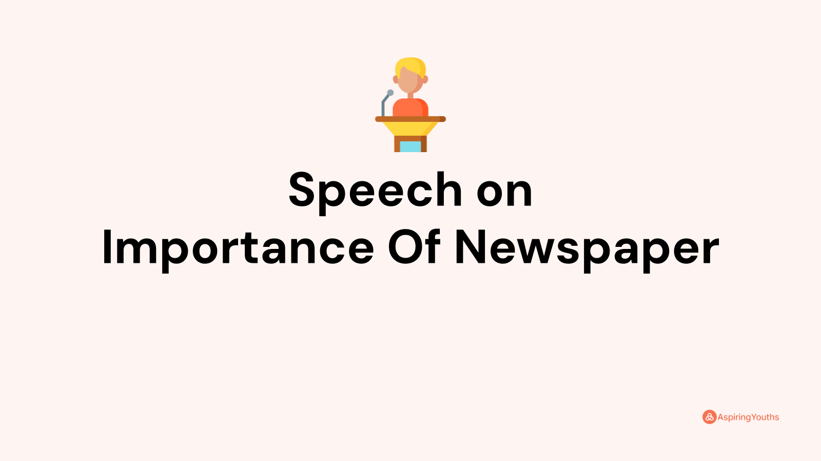 speech on the topic newspaper