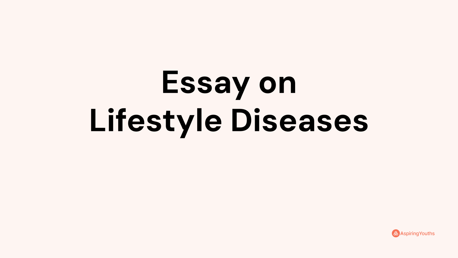 essay on lifestyle diseases