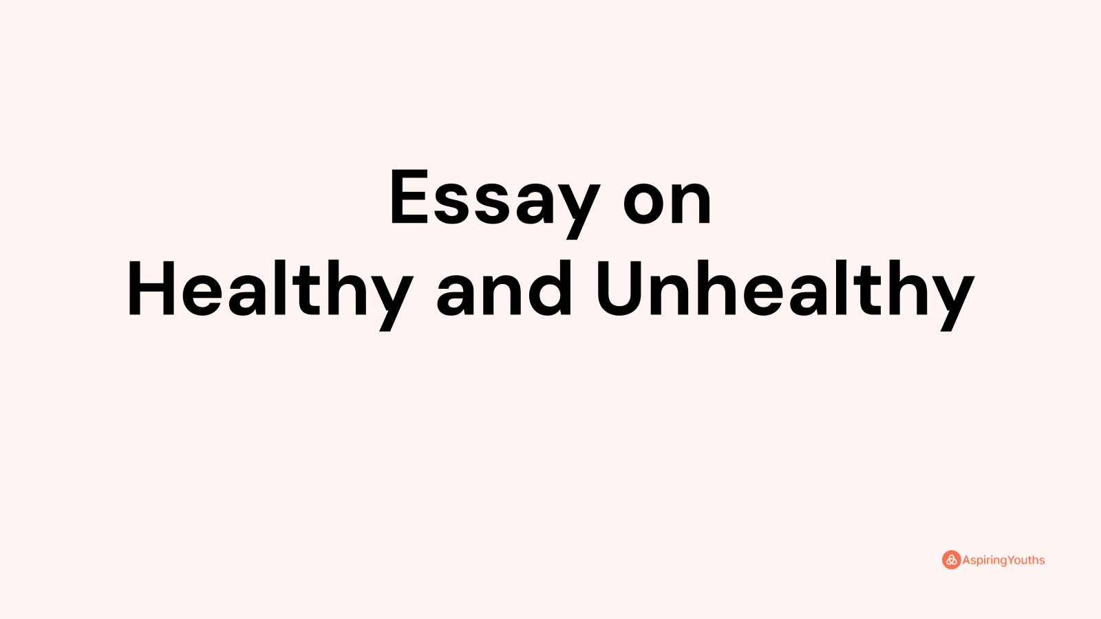 healthy and unhealthy habits essay