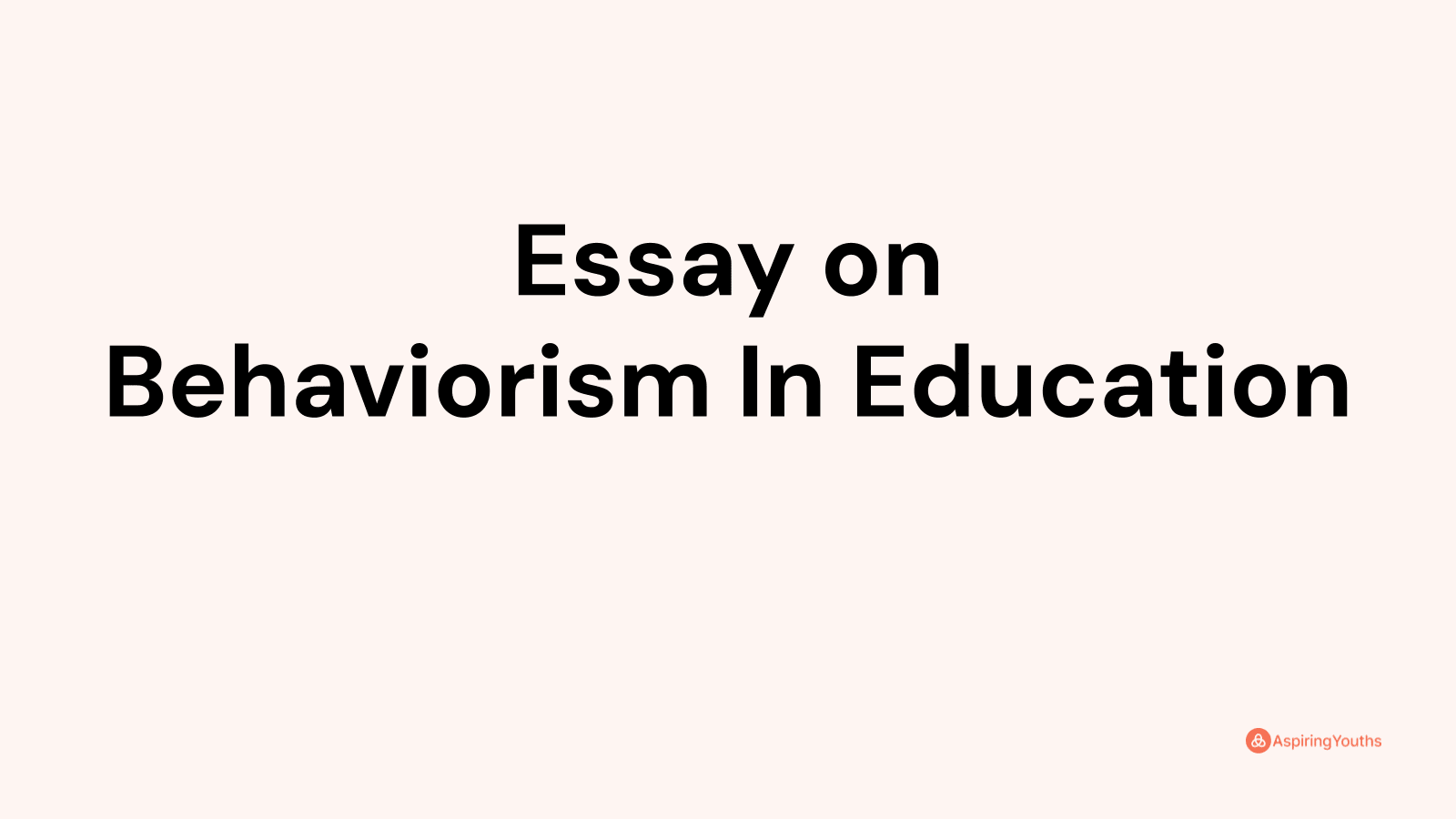 journal articles on behaviorism in education