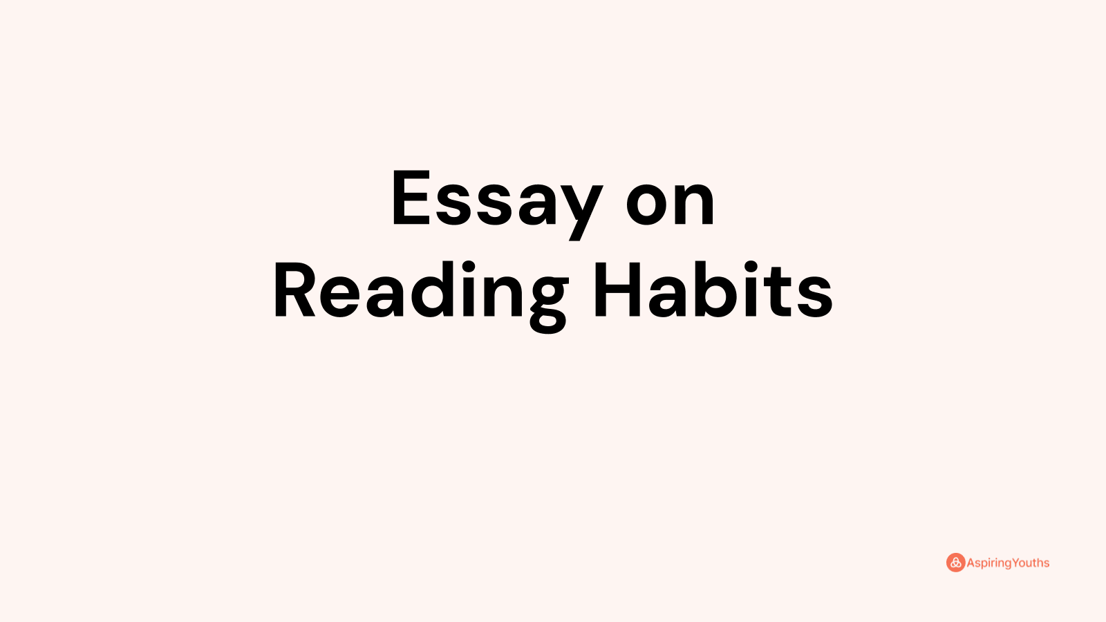 importance of reading habits essay