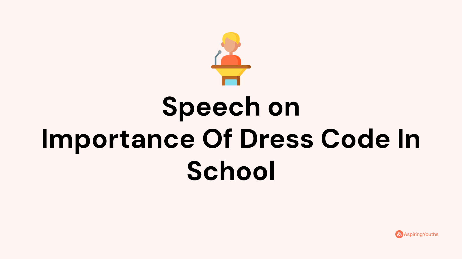 speech-on-importance-of-dress-code-in-school