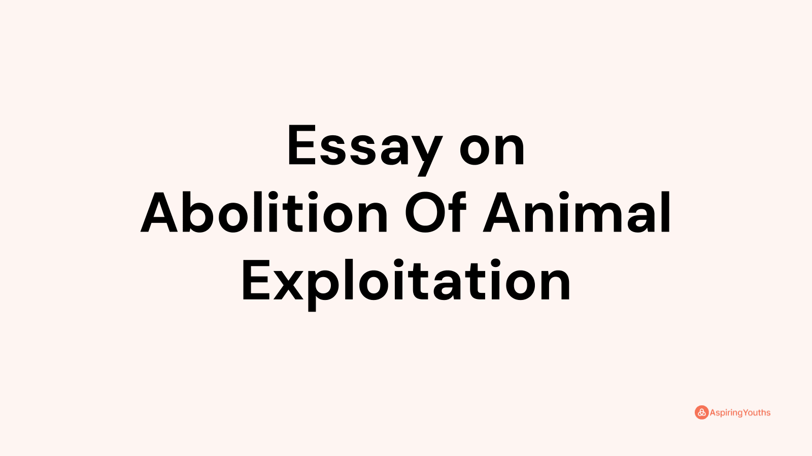 animal exploitation essay