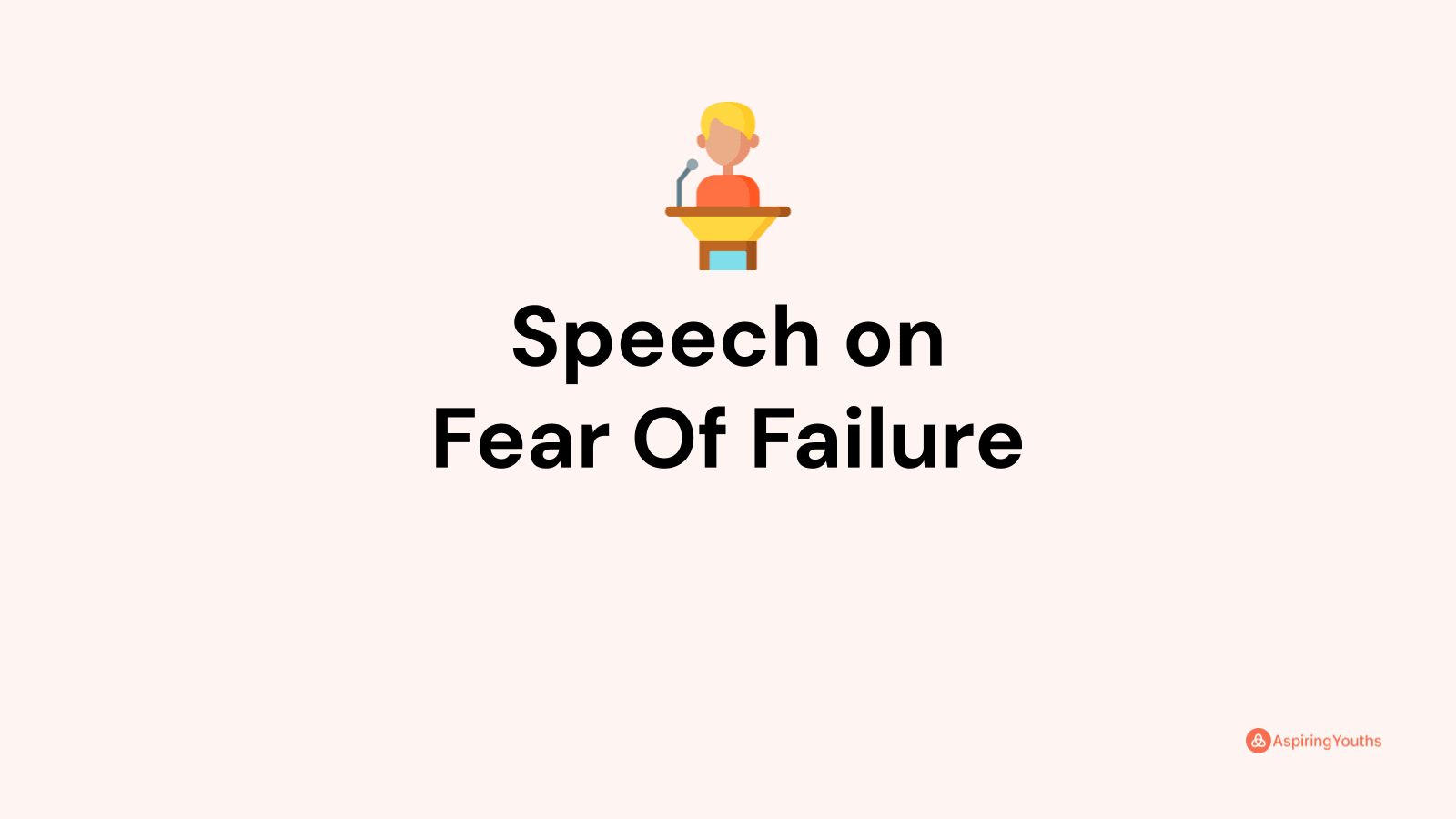 speech-on-fear-of-failure