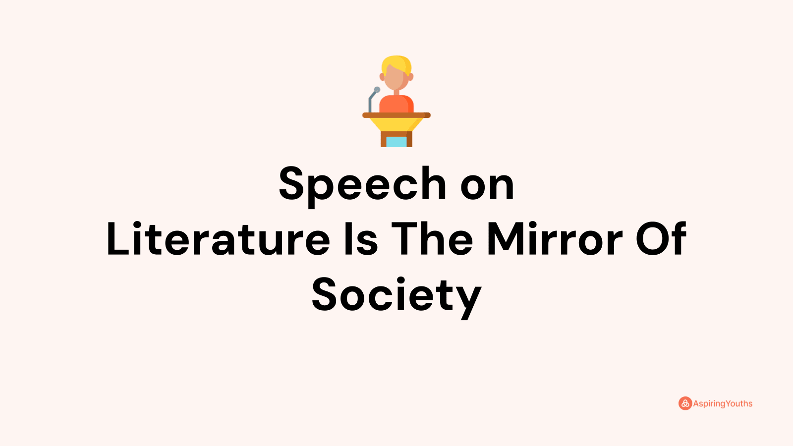 essay on literature is the mirror of society