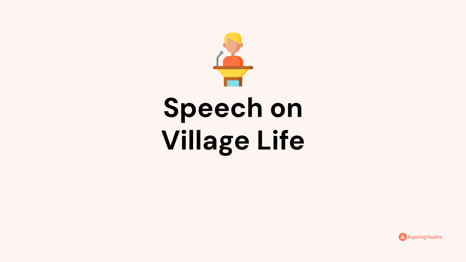 speech on village life