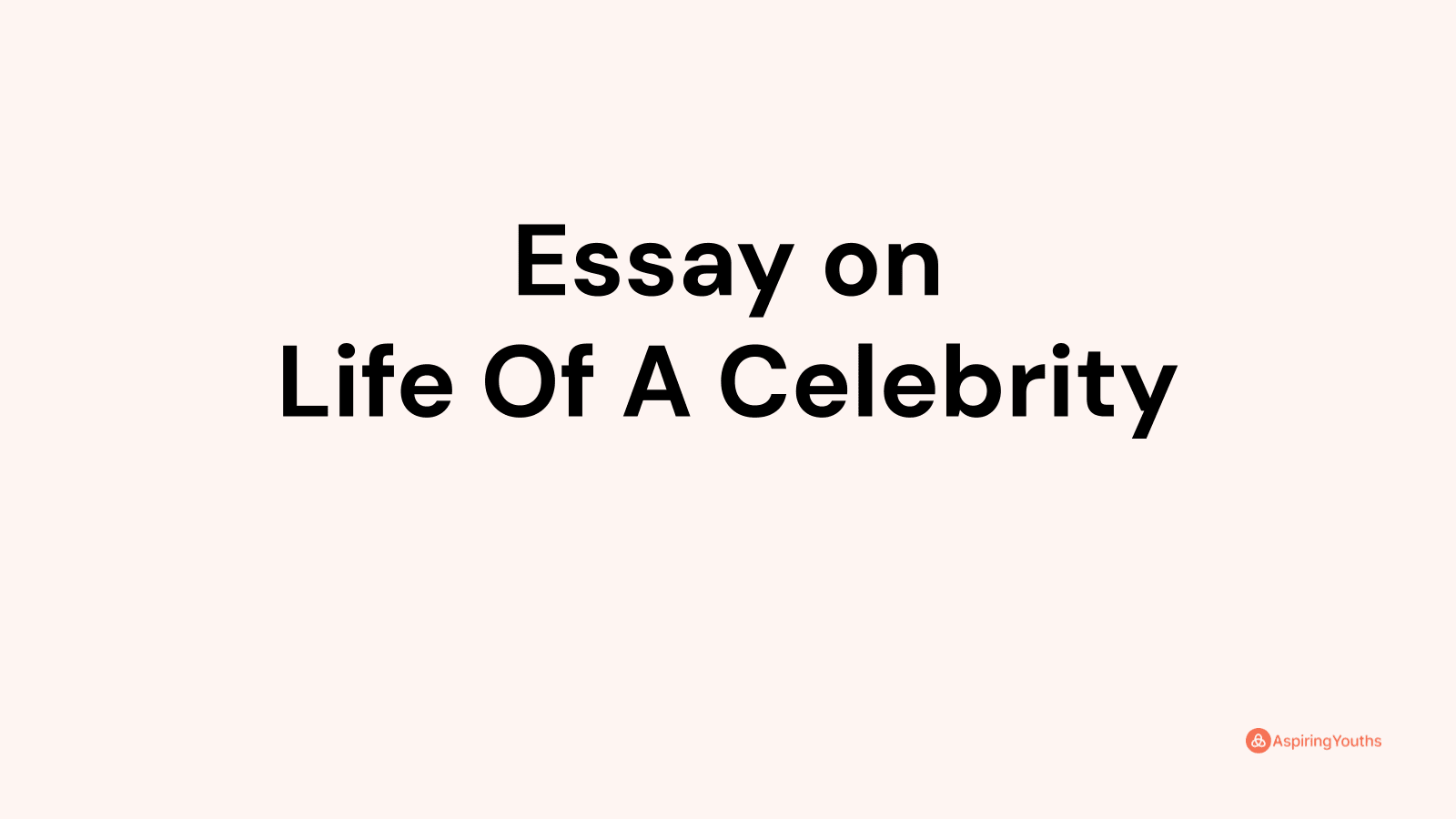 celebrities lifestyle essay