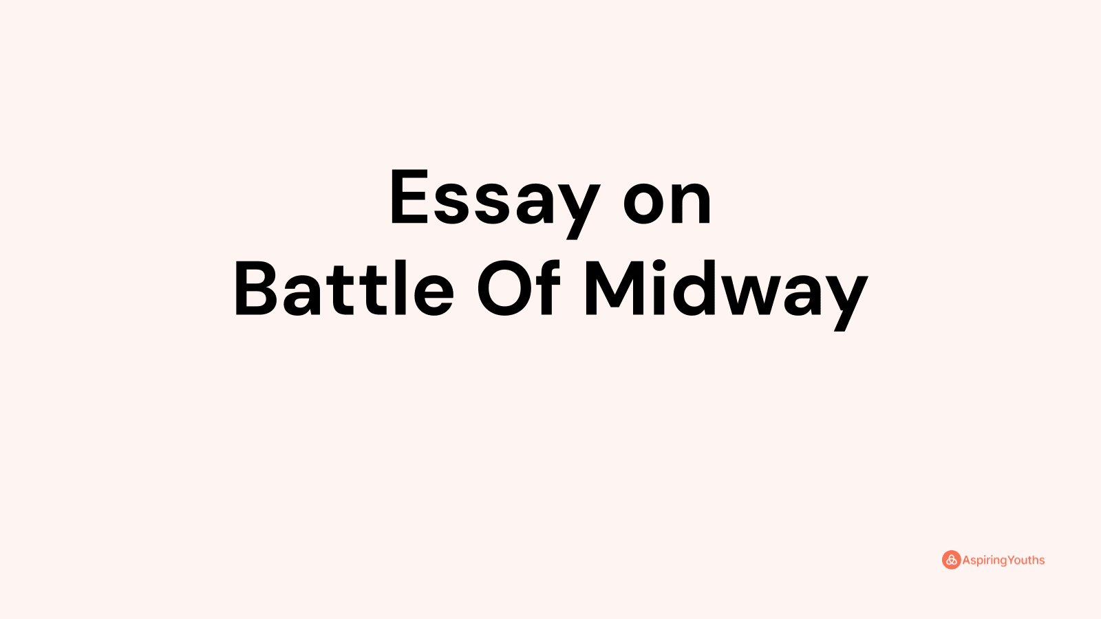 essay on the battle of midway