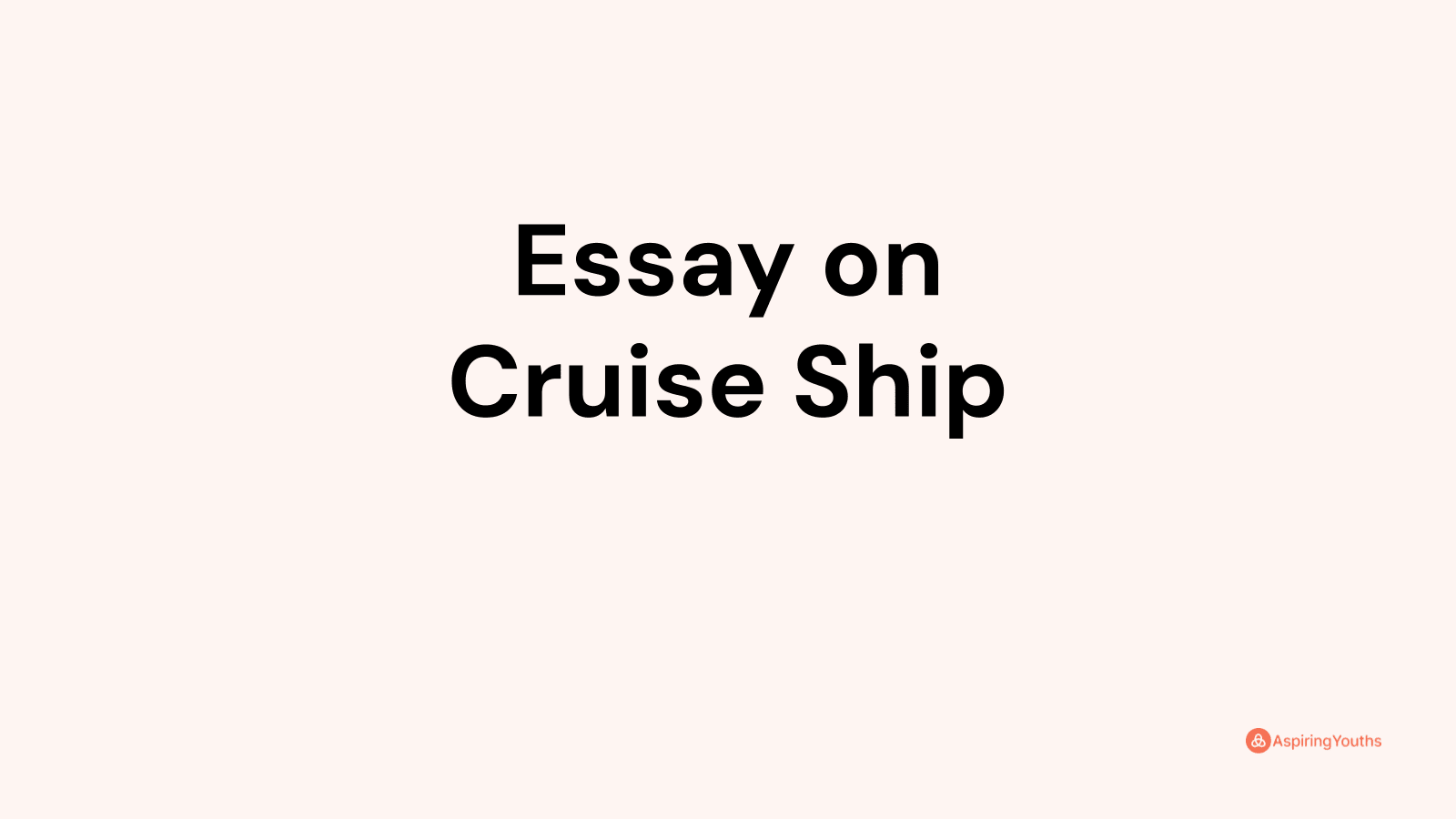 working on a cruise ship essay