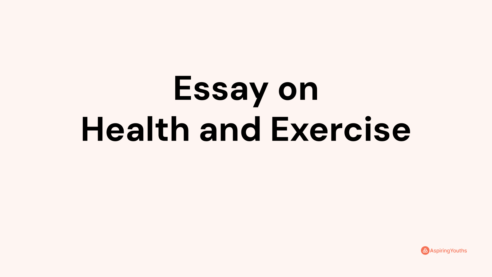 exercise and health ielts essay