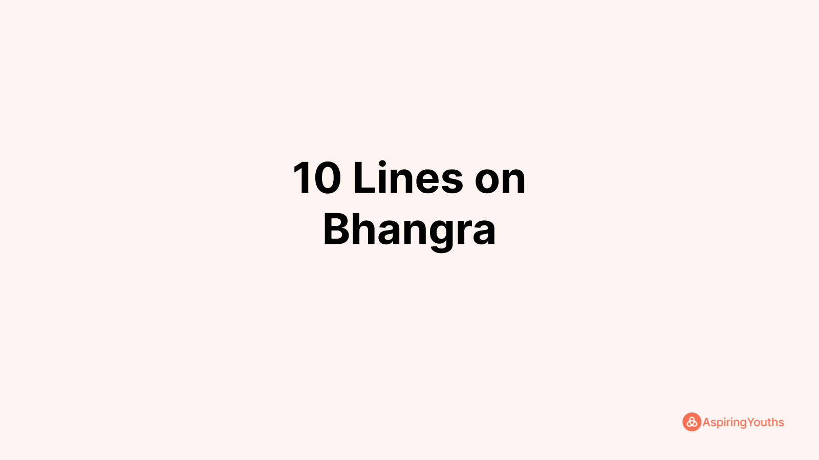 Write 10 Lines on Bhangra