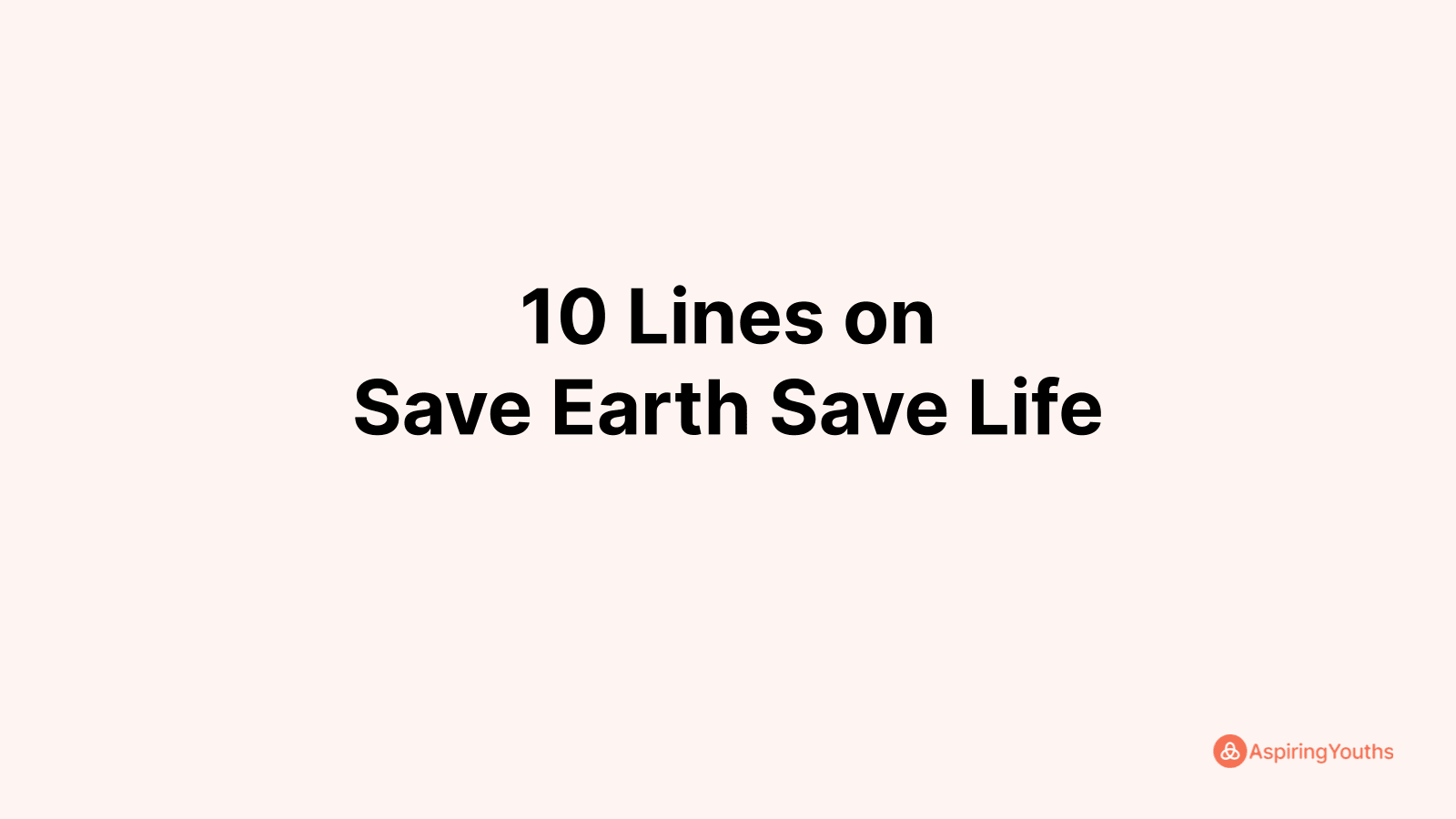 write-10-lines-on-save-earth-save-life