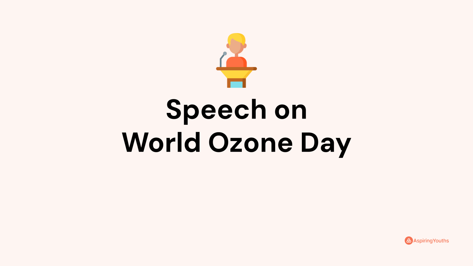 write a speech on ozone day