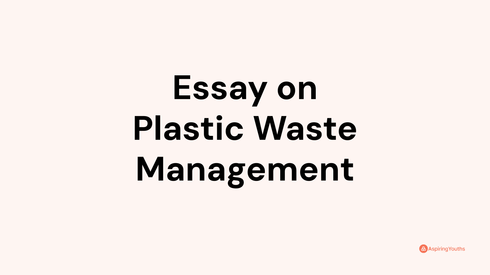 essay-on-plastic-waste-management