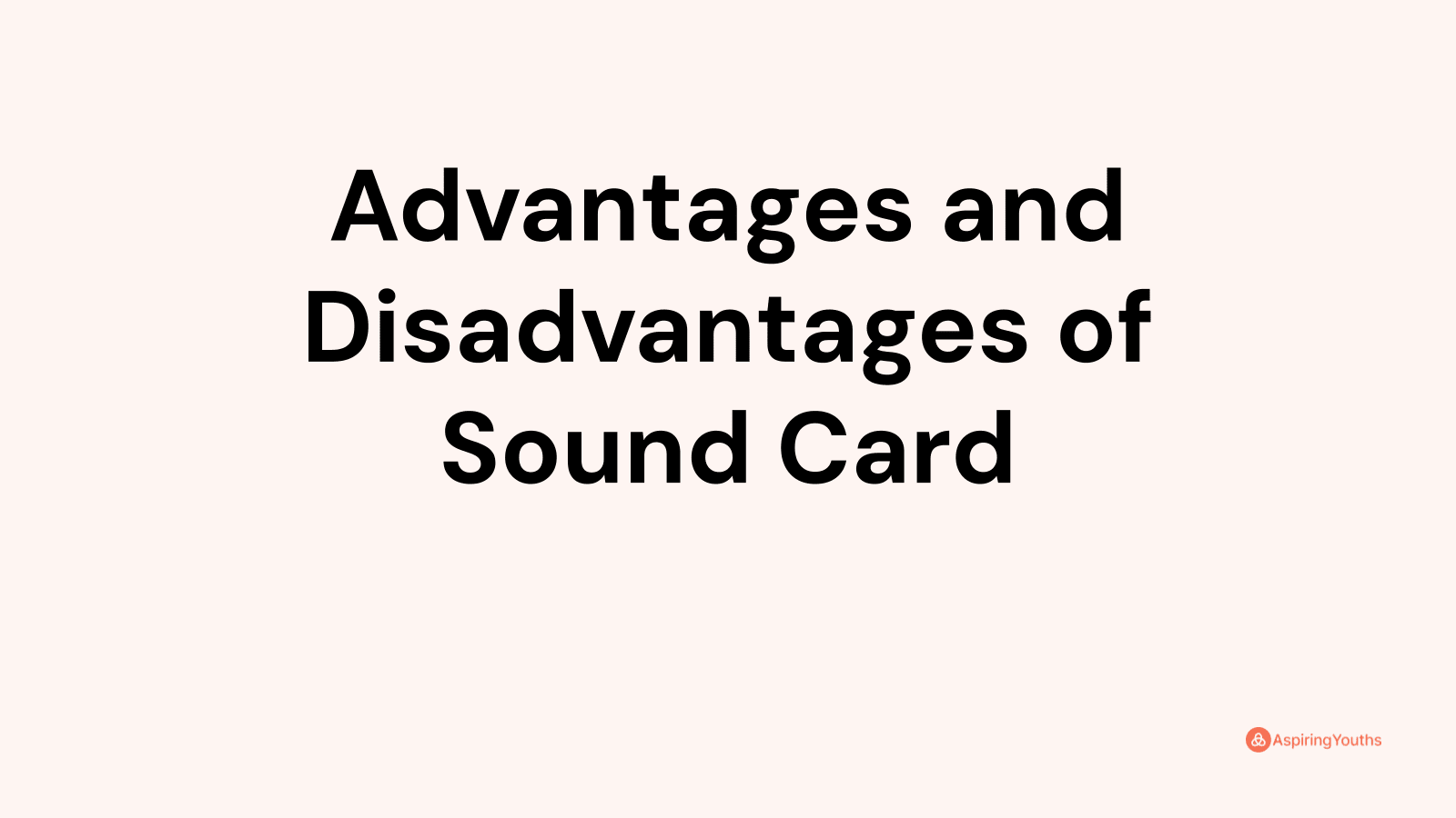 advantages-and-disadvantages-of-sound-card