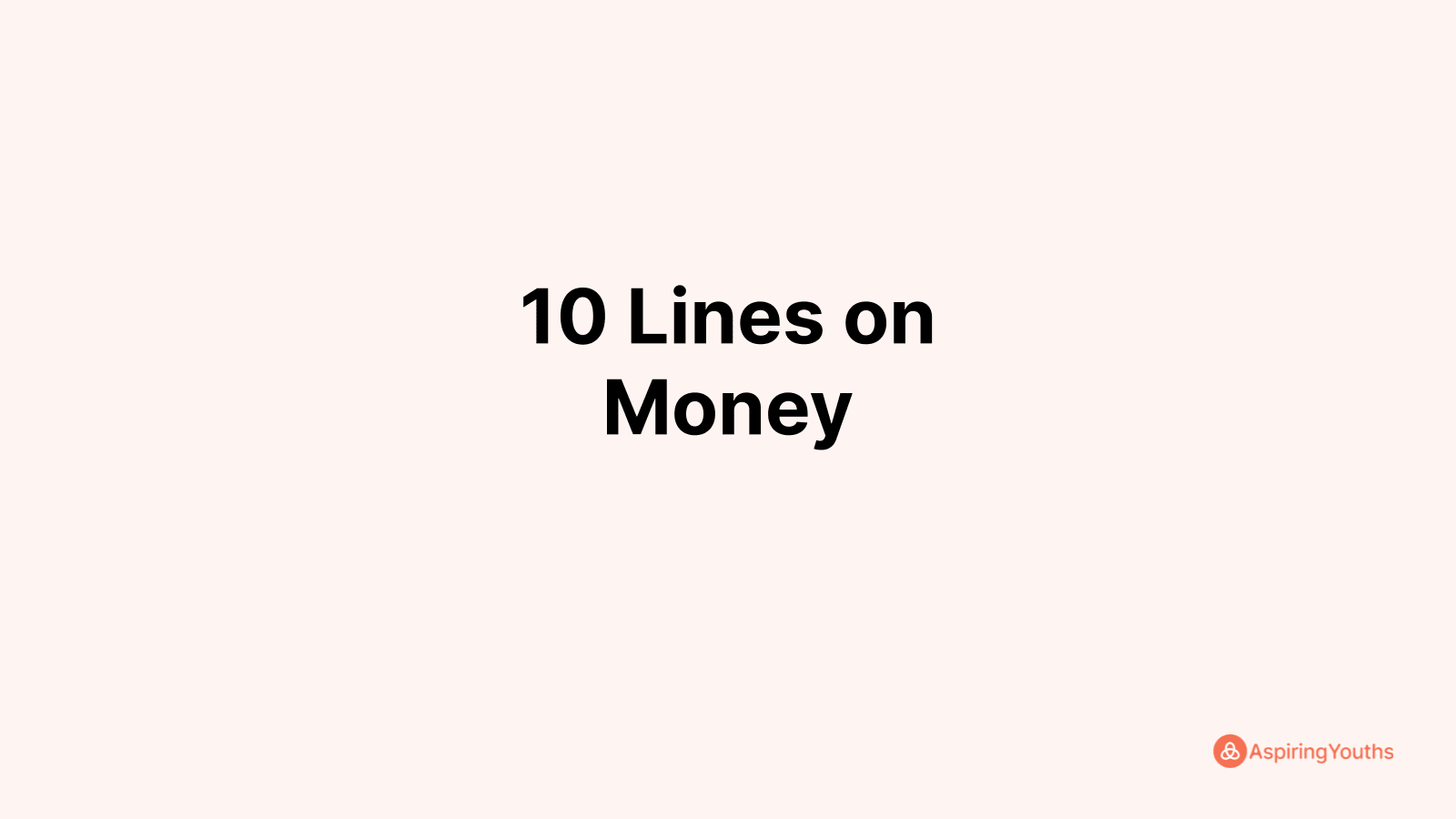 write-10-lines-on-money