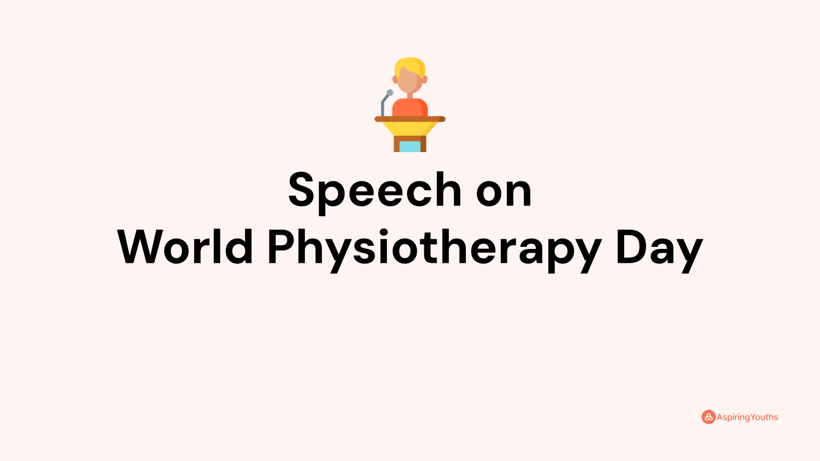 speech on world physiotherapy day