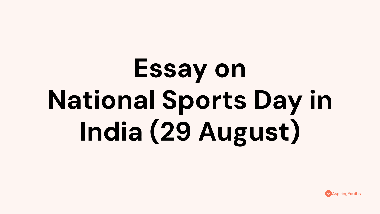 essay-on-national-sports-day-in-india-29-august