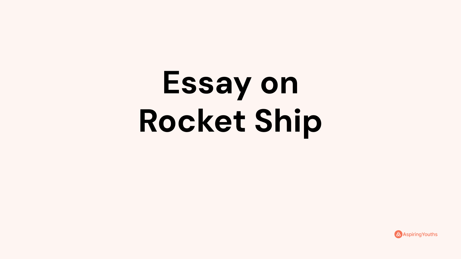 essay on rocket for class 1 in english