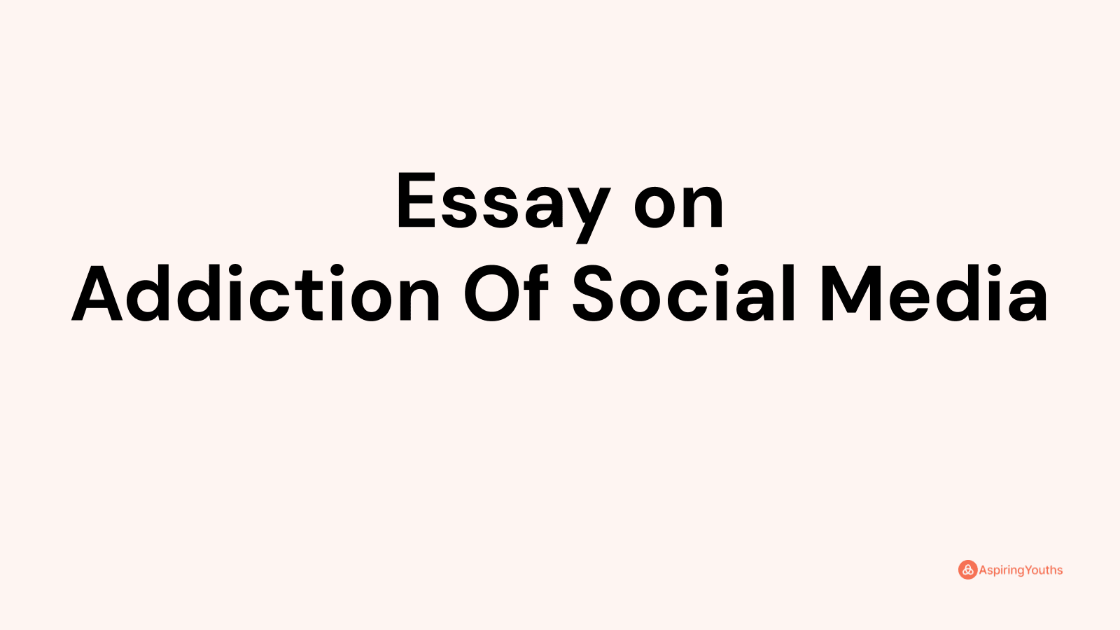 essay of social media addiction