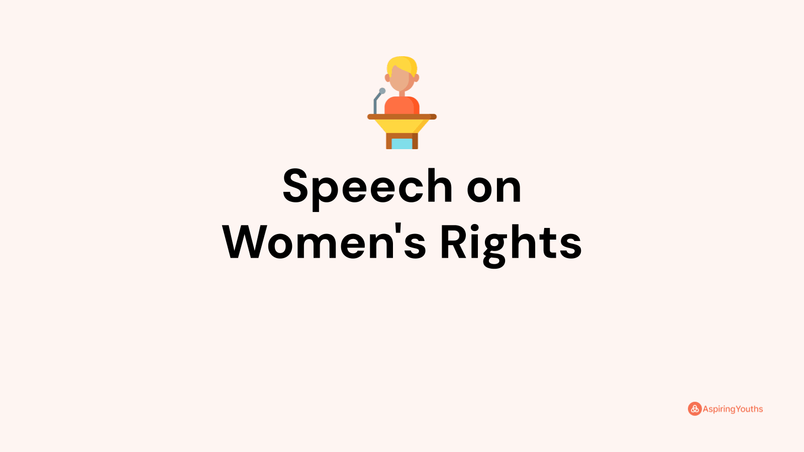 how to write a speech about women's rights