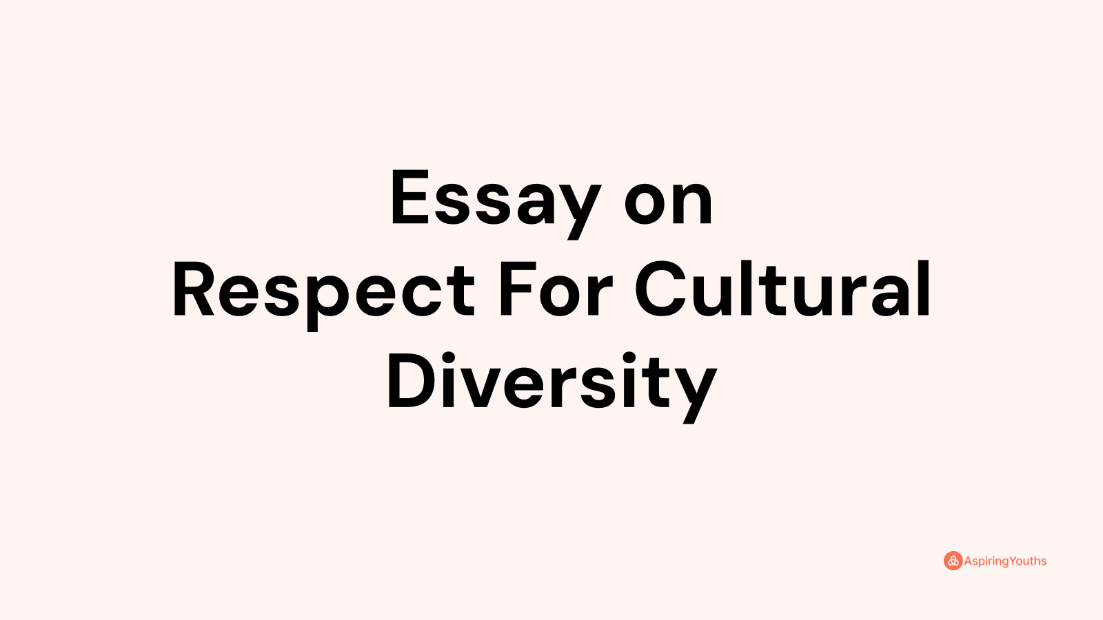 respect for diversity essay