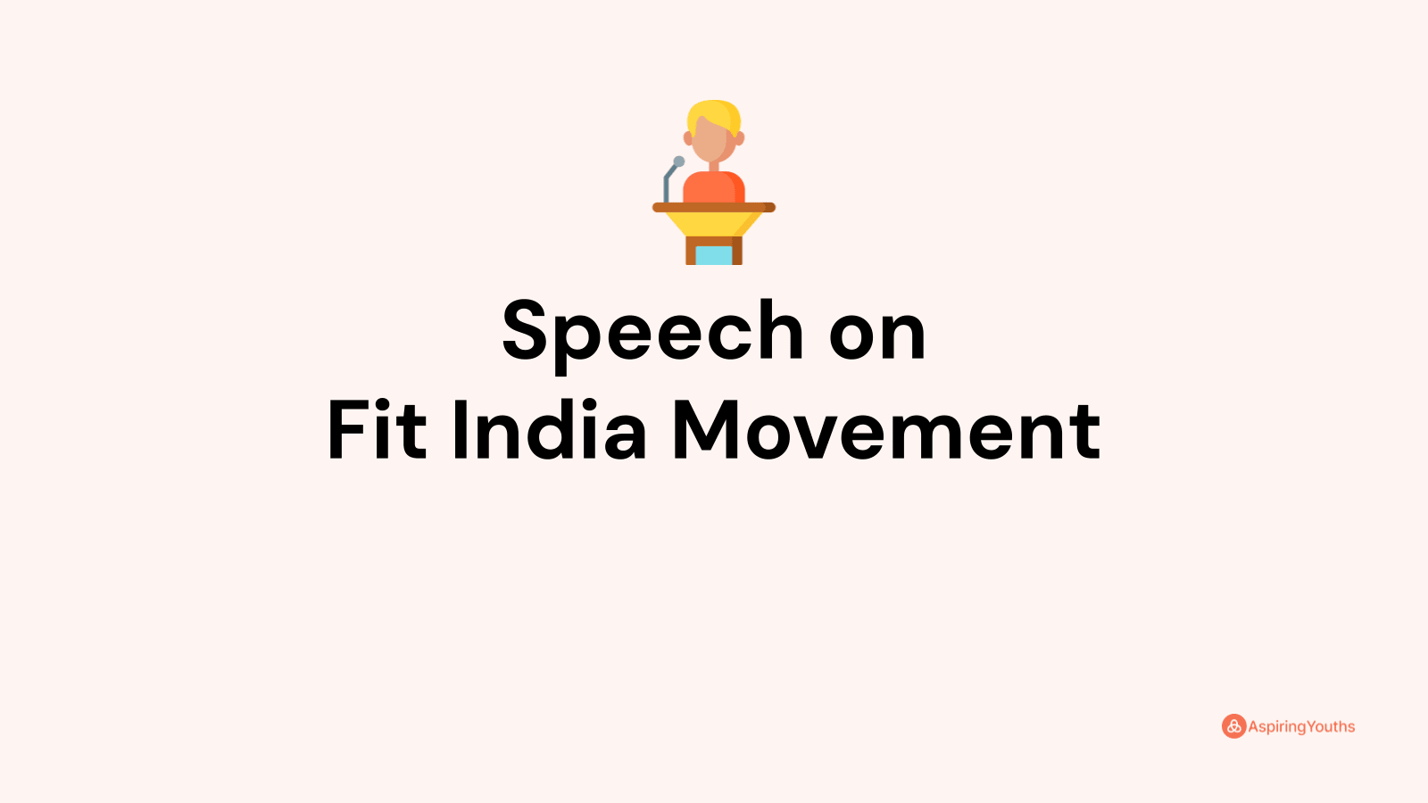 prepare a speech on fit india happy india