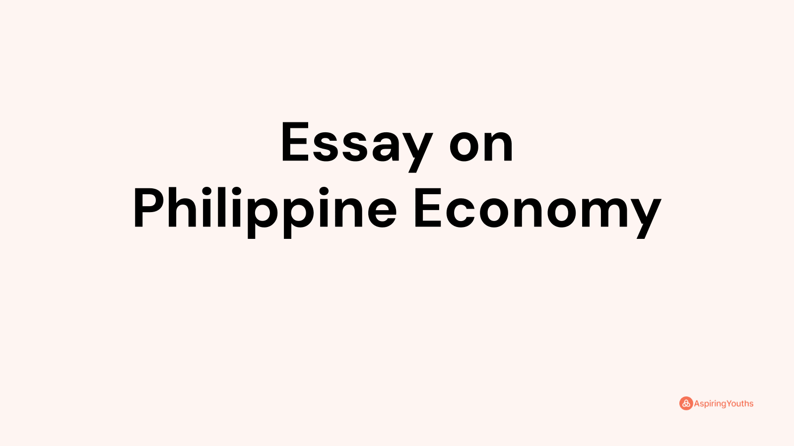philippine economy today essay brainly