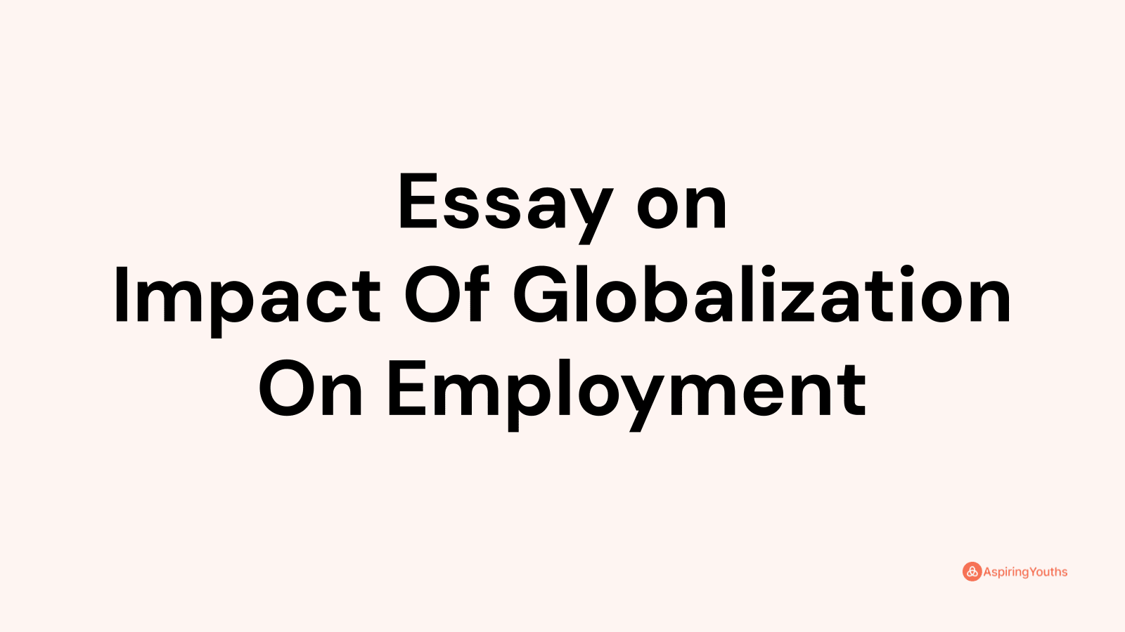 impact of globalization on employment essay