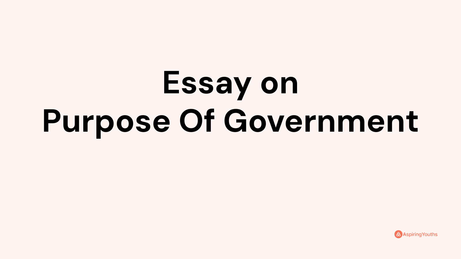 the purpose of government essay edgenuity