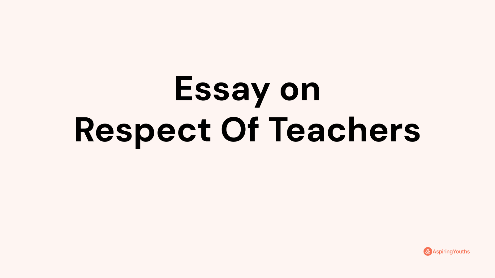 essay about respecting teachers