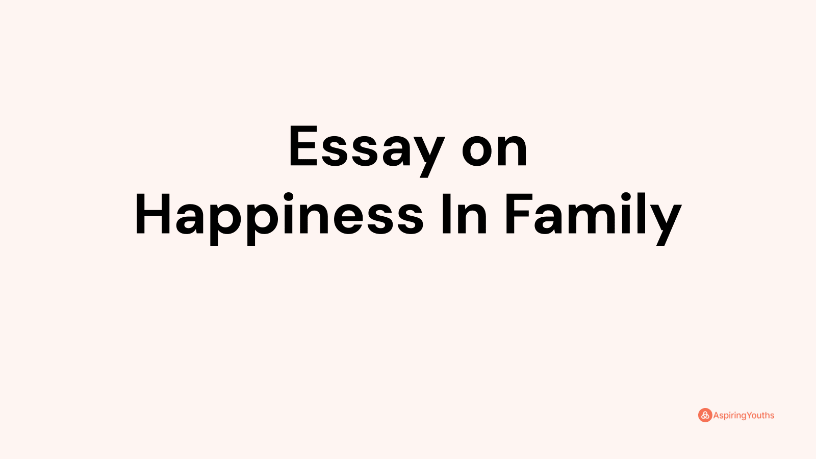 family happiness essay