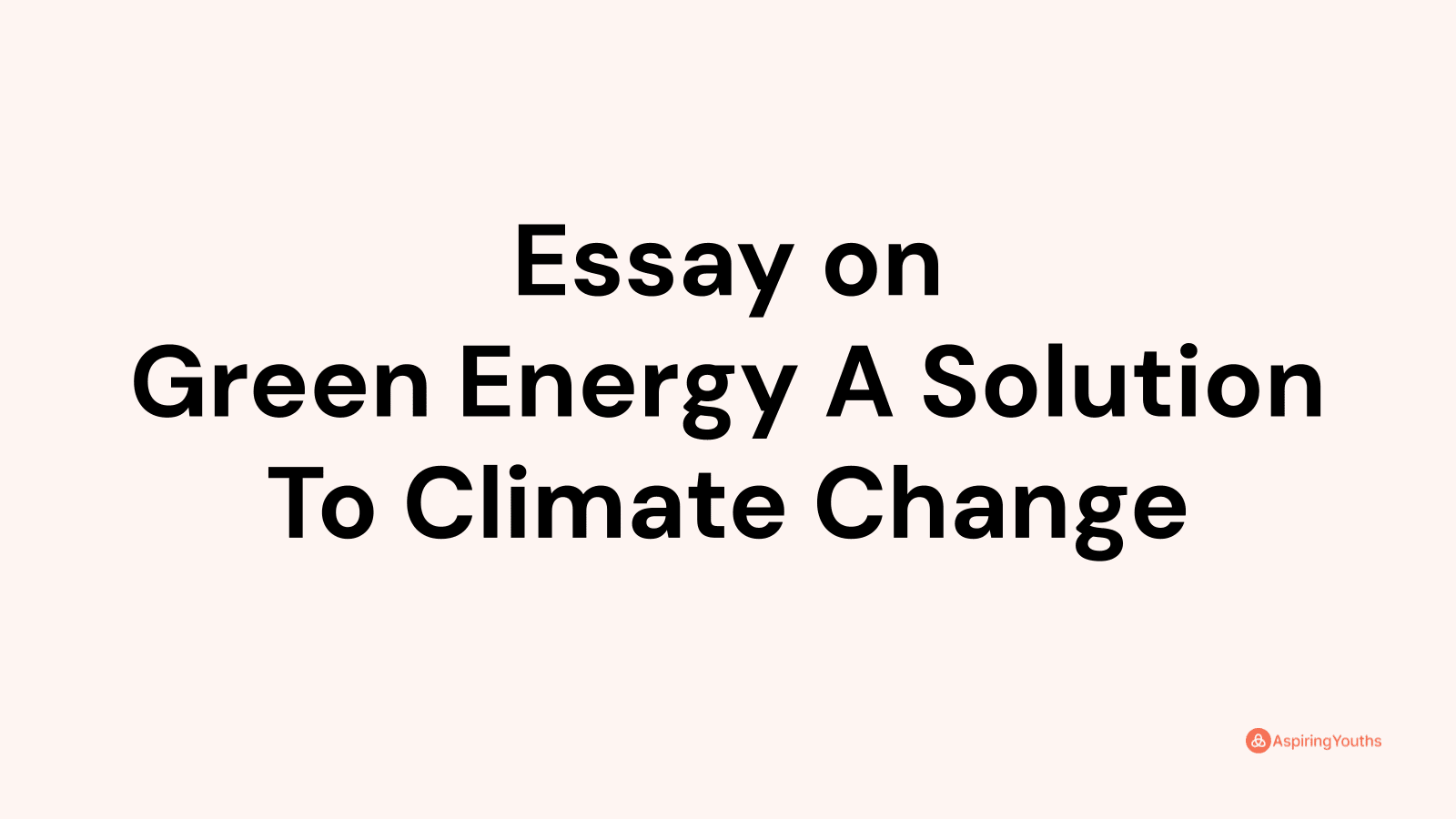 write an essay on green energy