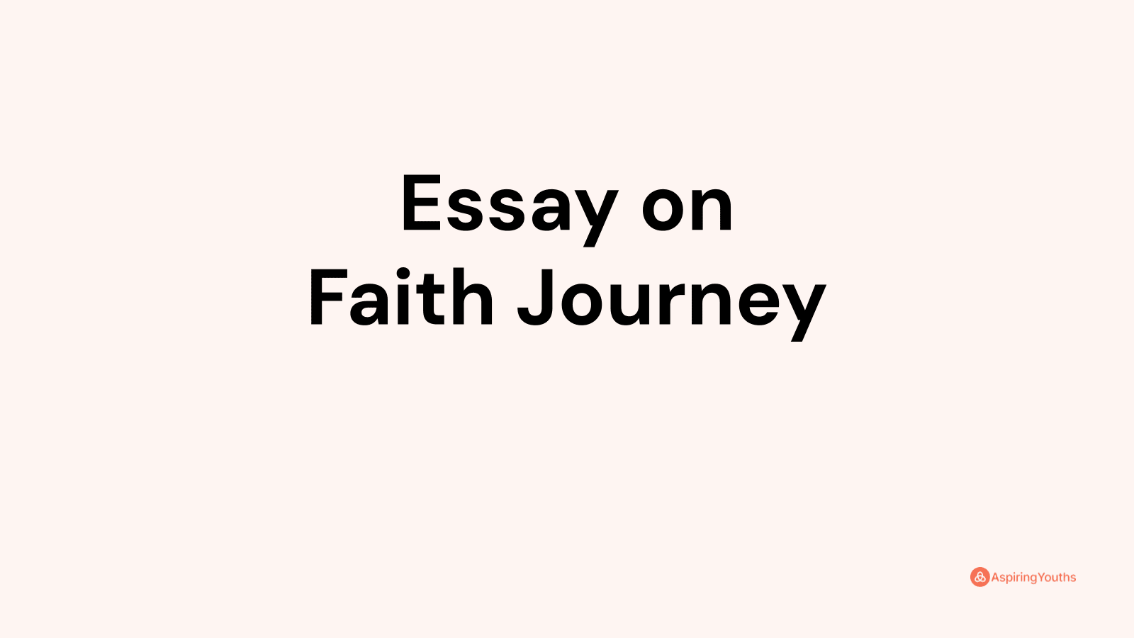 faith journey essay