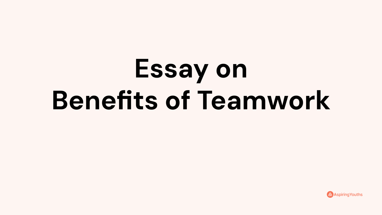 essay of teamwork
