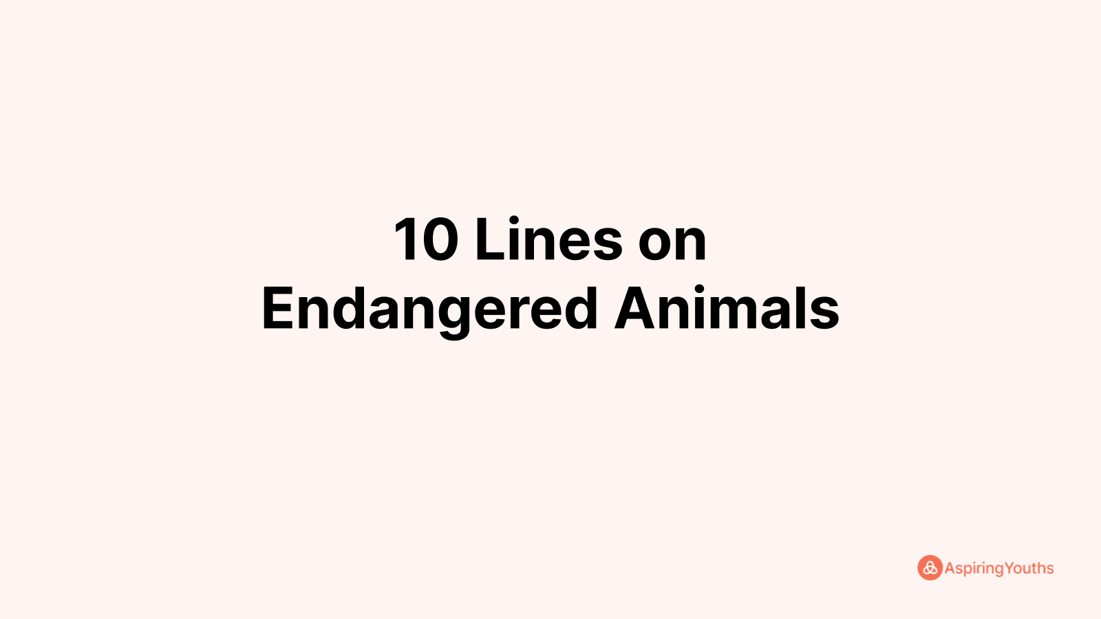 top-ten-endangered-animals-genius-hourhow-can-i-help-endangered-animals