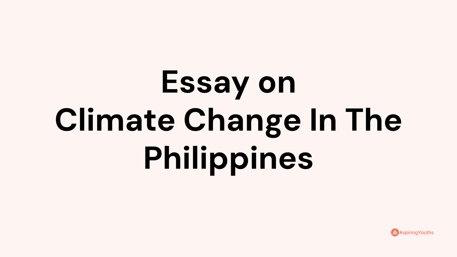 impact of climate change in the philippines essay